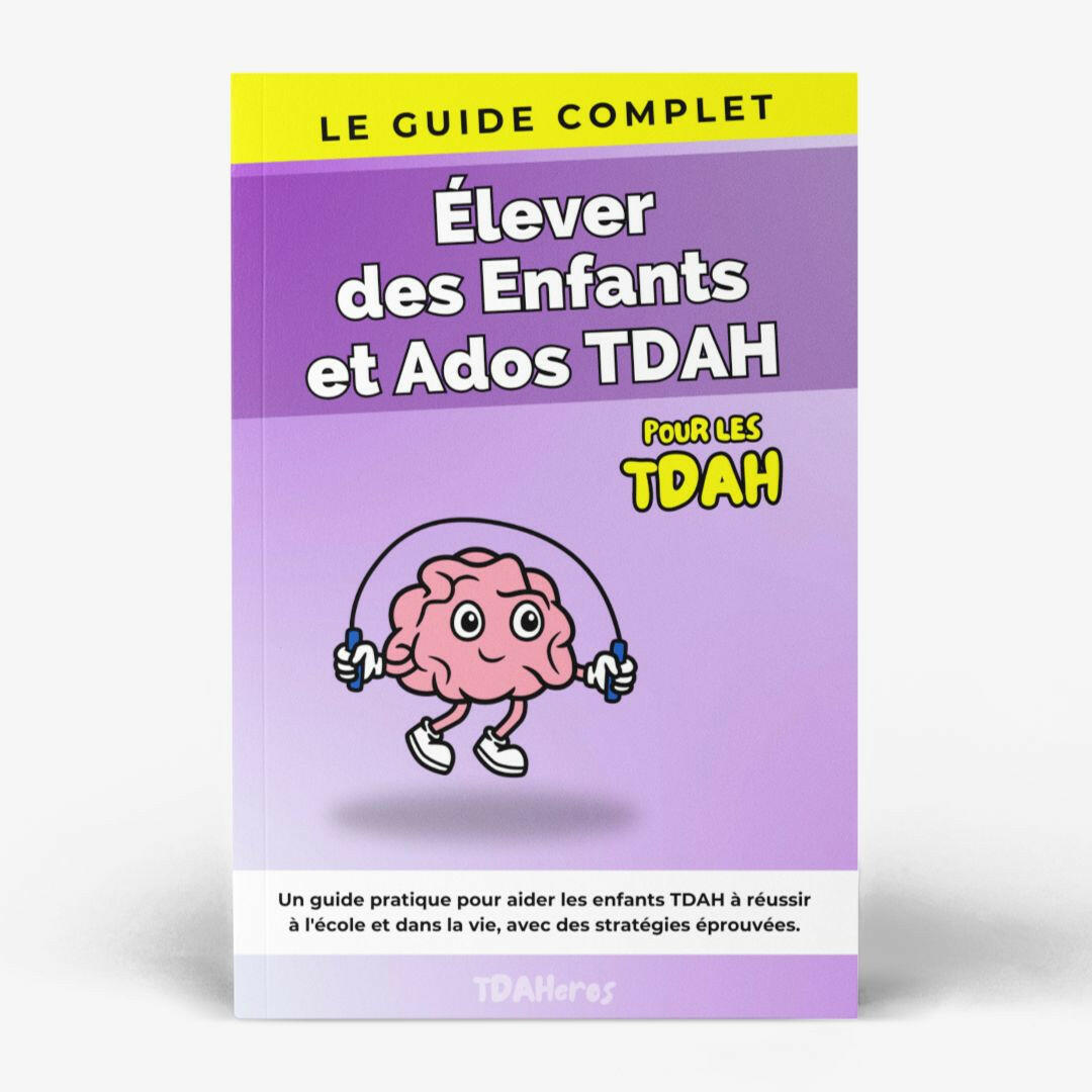 Élever des Enfants et Ados TDAH - TDAHeros